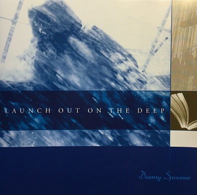 Launch out of the deep